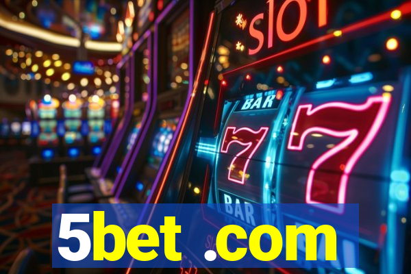 5bet .com